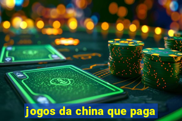 jogos da china que paga